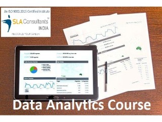 Data Analytics Training in Laxmi Nagar, Delhi, SLA Institute, with Tableau, Power BI, R & Python Certification, Free Demo Classes