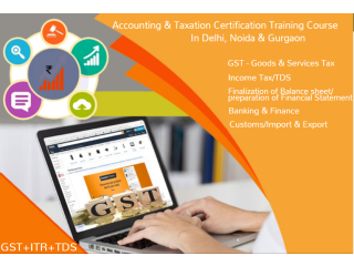 GST Course in Laxmi Nagar, Delhi, Accounting, Tally & SAP FICO Certification by SLA Institute, 100 % Job