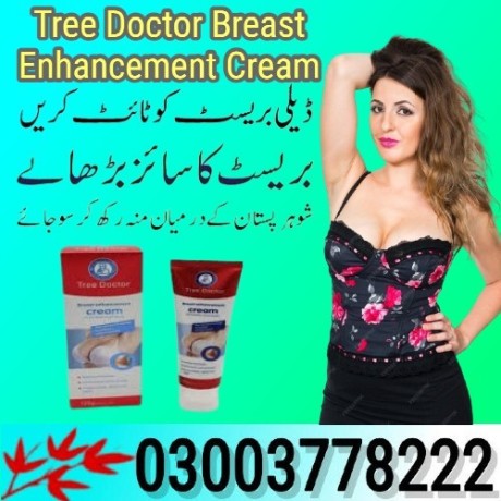 tree-doctor-breast-enhancement-cream-in-faisalabad-03003778222-big-0